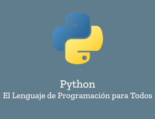 Python: El Lenguaje de programación para todos