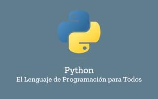 Python, el lenguaje de programación para todos